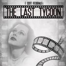 European Debut of F. Scott Fitzgerald's THE LAST TYCOON to Transfer to the Tabard…