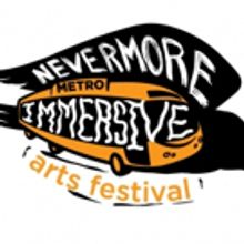NEVERMORE METRO Immersive Arts Festival to Celebrate Edgar Allan Poe