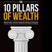 Young Tech Entrepreneur Pens THE 10 PILLARS OF WEALTH