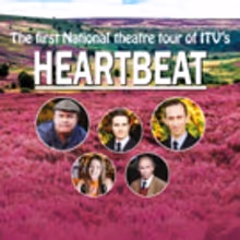 HEARTBEAT UK Tour Coming to Theatre Royal Glasgow
