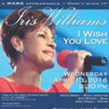 Iris Williams to Perform in Hollywood and Palm Springs