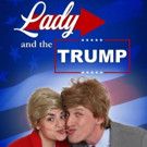 Brave New World Announces ASL-Interpreted Performance for LADY AND THE TRUMP 10/23