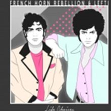 French Horn Rebellion Drop 'Life Choices (w/ LEFTI)' via Fuse, New LP Out Today