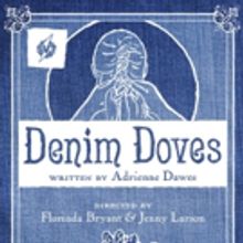 BWW Review: DENIM DOVES – A Deliriously Silly Bawdy Romp