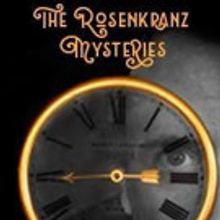 THE ROSENKRANZ MYSTERIES An Evening of Magic to Lift the Spirits Extends Again at The