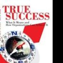 Arnold S. Judson Shares TRUE SUCCESS in New Book