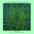 Carolina Eyck and ACME to Release FANTASIAS FOR THEREMIN AND STRING QUARTET Recording