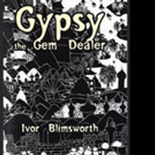 Ivor Blimsworth Pens GYPSY THE GEM DEALER