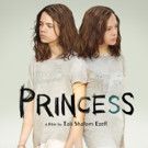 Provocative Israeli Hit Film PRINCESS in Theaters 5/27