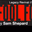 Magic Theatre Celebrates 50th Season with a Legacy Revival of Sam Shepard's FOOL FOR…