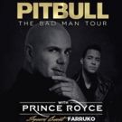 Pitbull Announces THE BAD MAN TOUR With Prince Royce And Special Guest Farruko