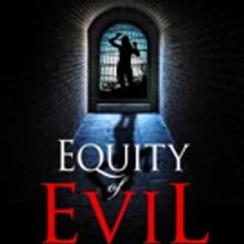 Award-Winning Novel, EQUITY OF EVIL, Reveals Medical Science Behind Planned Parenthoo