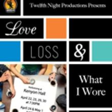 Twelfth Night Productions to Stage Seattle Premiere of LOVE, LOSS & WHAT I WORE
