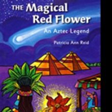 Brook Forest Voices Releases THE MAGICAL RED FLOWER