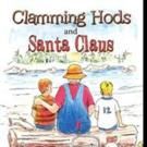 David Spangler Teaches Children to Share in CLAMMING HODS AND SANTA CLAUS