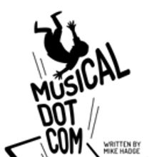 Off-Broadway Songwriter Mike Hadge Debuts Songs From Internet Musical