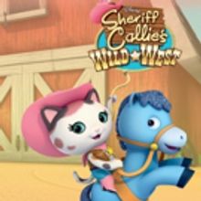 Disney Junior Premieres Season 2 of SHERIFF CALLIE'S WILD WEST Today