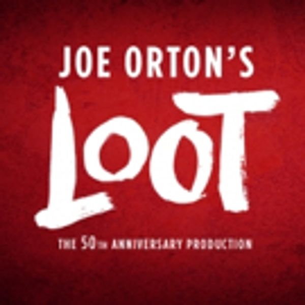 50th Anniversary Production of Joe Orton's LOOT to Open this Summer - UK Regional Theater Video