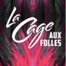Cape Rep Theatre Presents LA CAGE AUX FOLLES, Now thru 12/6