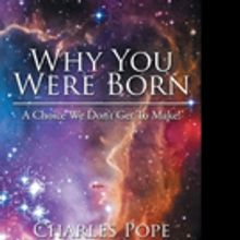 Charles Pope Answers WHY YOU WERE BORN