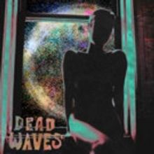 Noise-Psych Trio Dead Waves Announce Album, Share '4 to 5'