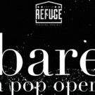 Refuge Theatre Project's BARE: A POP OPERA Begins Performances October