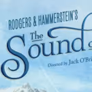 THE SOUND OF MUSIC to Wake the Hills at Hershey Theatre This March