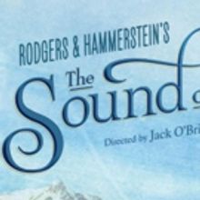THE SOUND OF MUSIC to Wake the Hills at Hershey Theatre This March