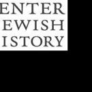 The Center for Jewish History Announces March and April 2017 Programs