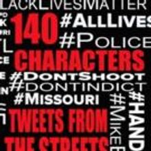 '140 CHARACTERS' Set for Dixon Place Tonight