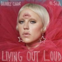 Brooke Candy Releases Music Video for 'Living Out Loud' ft. Sia Today