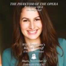 Snapchat with THE PHANTOM OF THE OPERA's Rachel Zatcoff Tomorrow!