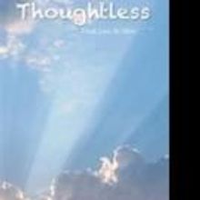 William Sharkey Shares THOUGHTLESS: THINK LESS, BE MORE