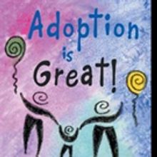Mother Pens ADOPTION IS GREAT!