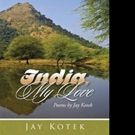 Jay Kotek Releases INDIA, MY LOVE