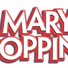 MARY POPPINS UK and Ireland Tour Announces Extension