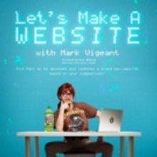 Interactive Comedy Show LET'S MAKE A WEBSITE Set for UCB Theatre Tonight