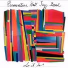 Preservation Hall Jazz Band Release New Album 'So It Is' Today