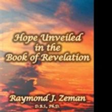 Raymond J. Zeman Explains Book of Revelation in New Release