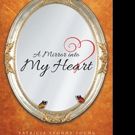 Patricia Yvonne Young Shares A MIRROR INTO MY HEART