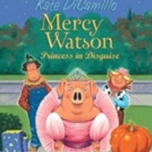 Kate DiCamillo's MERCY WATSON Celebrates Tenth Anniversary