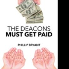 Phillip Bryant Pens THE DEACONS MUST GET PAID