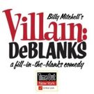 BWW Interview: Billy Mitchell Talks VILLAIN: DEBLANKS