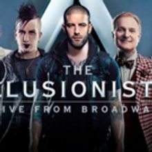 THE ILLUSIONISTS Comes to Milwaukee