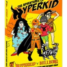 Nine-Year-Old and Father Pen THE ADVENTURES OF HYPERKID V BULLBORG