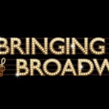 BWW Preview: Full Circle Productions to Present BRINGING BACK BROADWAY - A Musical Re
