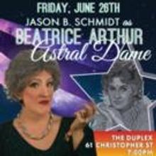 BEATRICE ARTHUR: ASTRAL DAME to Return for Gay Pride