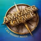 New Musical AMAZING GRACE Begins Previews on Broadway Tonight