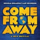 BWW Album Review: COME FROM AWAY (Original Broadway Cast Recording) is Resplendent and Uplifting