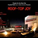 Andrea Fulton's ROOF-TOP JOY to Play Theater for the New City